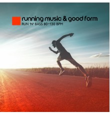 Running Music Ensemble, Marco Rinaldo - Running Music & Good Form: Run 'N' Bass 80-130 BPM, 5 A.M Motivation, Power Walking, Bodypump, Aerobics
