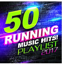 Running Music Workout - 50 Running Music Hits! Playlist 2017