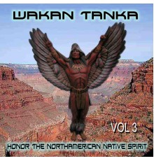 Running Stag - Wakan Tanka - Honor the American Native Spirit, Vol. 3