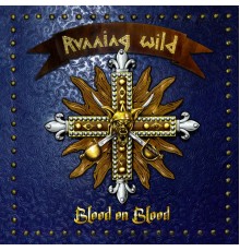 Running Wild - Blood on Blood