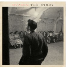 Runrig - The Story