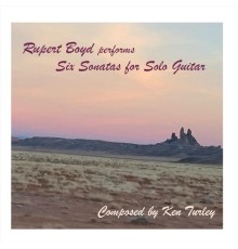 Rupert Boyd - Six Sonatas for Solo Guitar