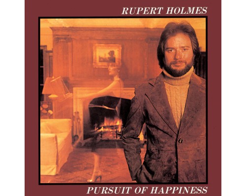 Rupert Holmes - Pursuit Of Happiness