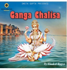 Rupsha & Rheek - Ganga Chalisa