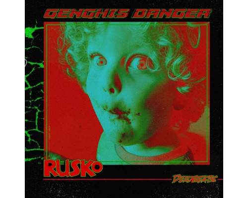 Rusko - Genghis Danger