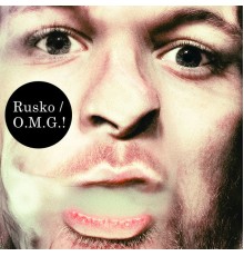 Rusko - O.M.G.!