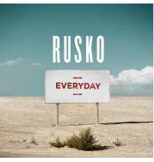 Rusko - Everyday