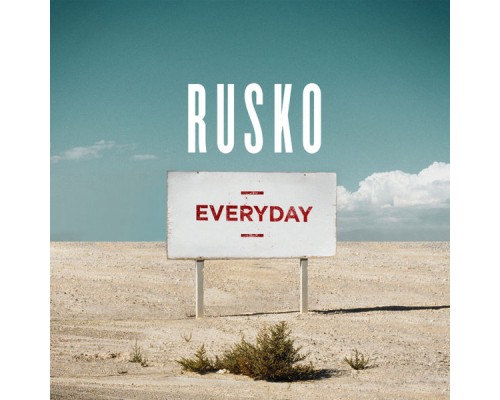 Rusko - Everyday