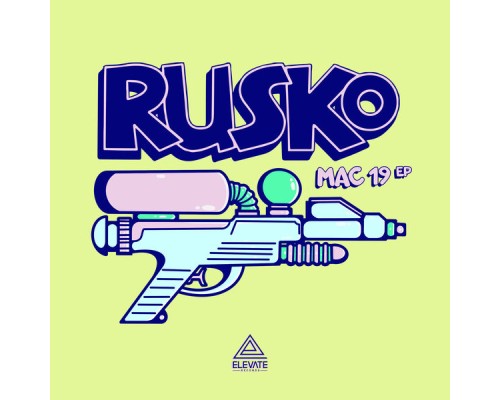 Rusko - Mac 19 - EP