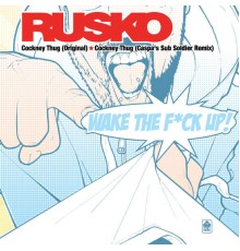 Rusko - Cockney Thug