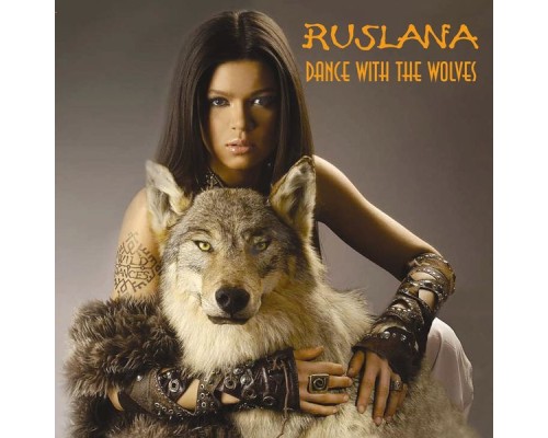 Ruslana - Dance With The Wolves