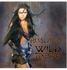 Ruslana - Wild Dances