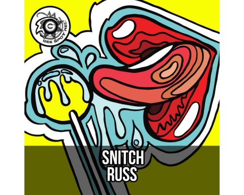 Russ - Snitch