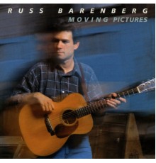 Russ Barenberg - Moving Pictures