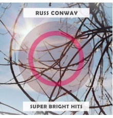 Russ Conway - Super Bright Hits