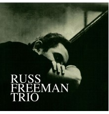 Russ Freeman - Trio  (Remastered)