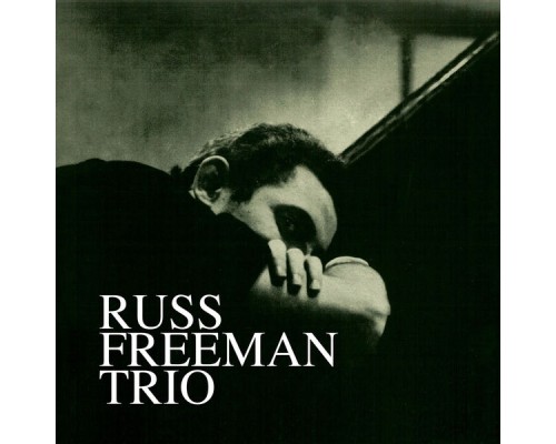 Russ Freeman - Trio  (Remastered)