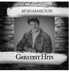 Russ Hamilton - Greatest Hits