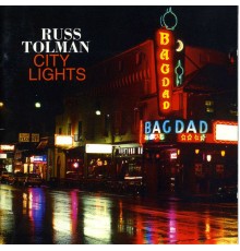 Russ Tolman - City Lights