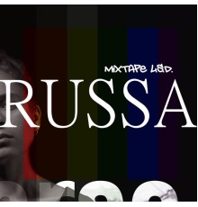 Russa - Mixtape LSD