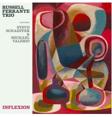 Russell Ferrante Trio - Inflexion