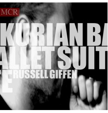 Russell Giffen - Kurian Ballet Suite