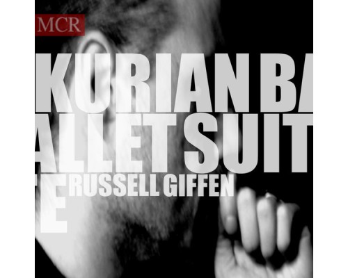 Russell Giffen - Kurian Ballet Suite