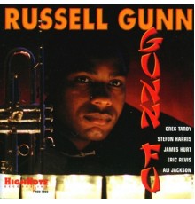 Russell Gunn - Gunn Fu