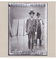 Russell Morris - Sharkmouth