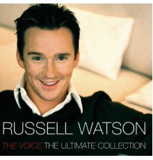 Russell Watson - The Ultimate Collection