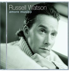 Russell Watson - Amore Musica