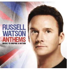 Russell Watson - Anthems