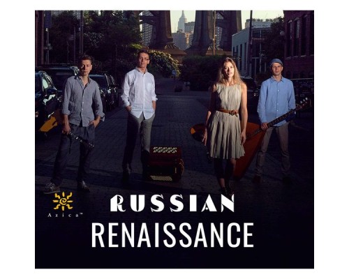 Russian Rennaisance - Russian Renaissance