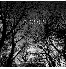 Russian Syndrome - Exodus