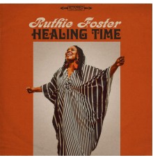 Ruthie Foster - Healing Time