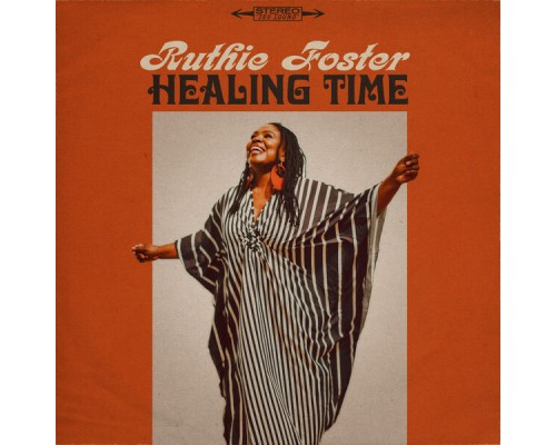 Ruthie Foster - Healing Time