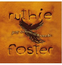 Ruthie Foster - Joy Comes Back