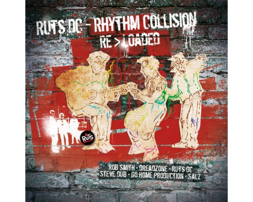 Ruts DC - Rhythm Collision Re>Loaded