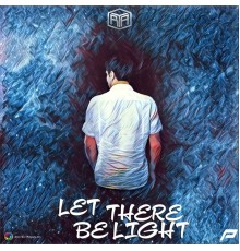 Rya - Let There Be Light