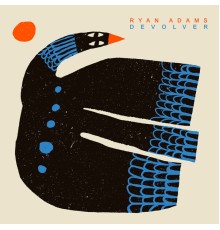 Ryan Adams - Devolver