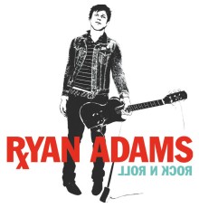 Ryan Adams - Rock N Roll