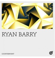 Ryan Barry - Counterpoint