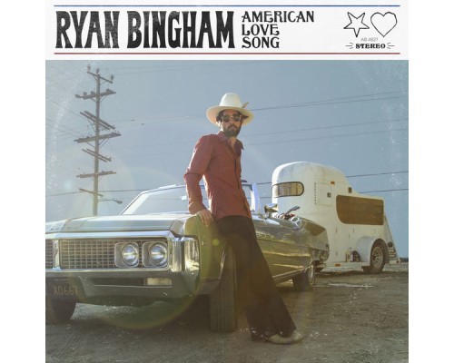 Ryan Bingham - American Love Song