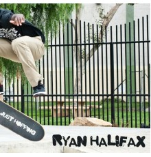 Ryan Halifax - Just Hopping