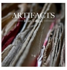 Ryan Teague - Artifacts 1-4