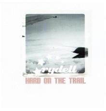 Rydell - Hard on the Trail