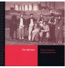 Ryfylke Visegruppe - Før Oljå Kom