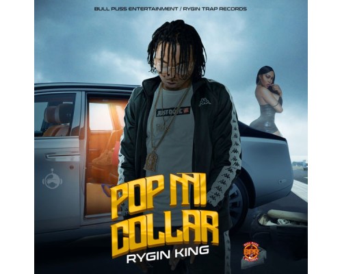 Rygin King - Pop Mi Collar