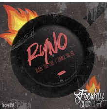 Ryno - Blaze the Fire