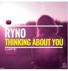 Ryno - Thinking About You